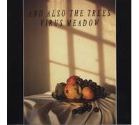 And Also the Trees - Virus Meadow [Import]