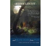 And Blue Skies From Pain