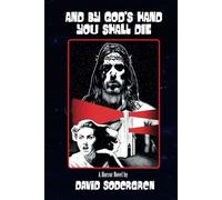 And By God's Hand You Shall Die: A Horror Novel