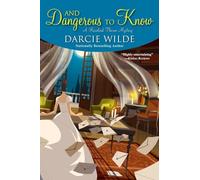 And Dangerous to Know