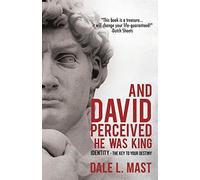 And David Perceived He Was King