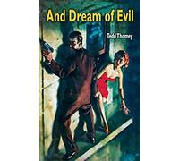 And Dream Of Evil