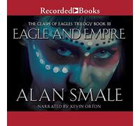 and Empire Book III (The Clash of Eagles Trilogy Series) [Import]