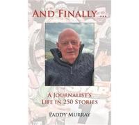 And Finally ... by Paddy Murray Paperback Book Paddy Murray (Auteur)