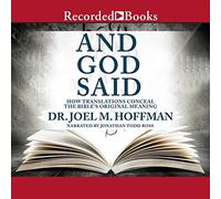 and God Said : How Translations Conceal The Bible Original Meaning [Import]