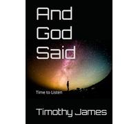 And God Said: Time to Listen