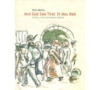 And God Saw That It Was Bad: A Story from the Terezin Ghetto