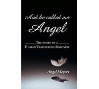 And He Called Me Angel