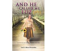 And He Called Me.....Luz Genesis 28