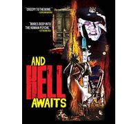 and Hell Awaits