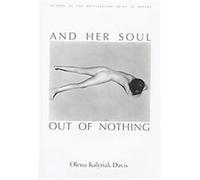 And Her Soul Out Of Nothing