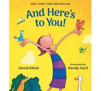And Here's to You! - David Elliott - Candlewick Press - ebook (ePub) - Livre