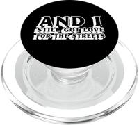 and I Still Got Love for The Streets | 90's Music PopSockets PopGrip pour MagSafe