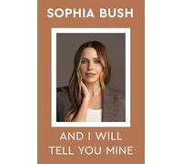 And I Will Tell You Mine