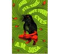 And I'll Take Out Your Eyes A Novel - A. M. Sosa - Algonquin books - ebook (ePub) - Livre
