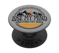 and Into The Forest I Go to Lose My Mind and Find My Soul PopSockets PopGrip Adhésif