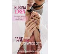 And Just Like This...: You Walked Out