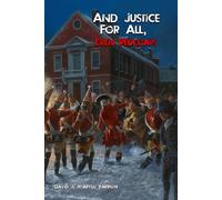 And Justice for All, Even Redcoats