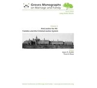 And Justice for All: Families & the Criminal Justice System