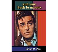 And Now, Back To Mannix