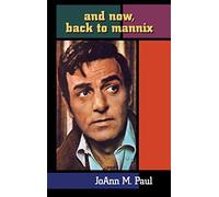 And Now, Back to Mannix (Hardback)