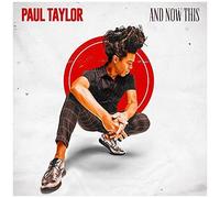 Paul Taylor – And Now This – CD – Membran