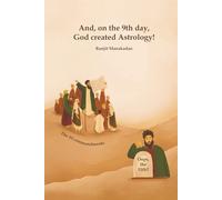 And, on the 9th day, God created Astrology!