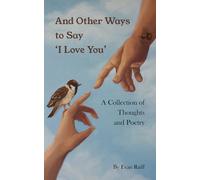And Other Ways to Say I Love You