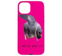 and Pigs Might Fly Citation Sarcastique drôle fantaisiste Coque pour iPhone 15 Plus