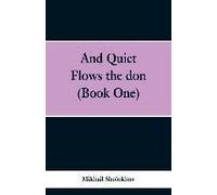 And Quiet Flows The Don (Book One)