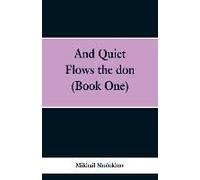 And Quiet Flows The Don (Book One)