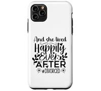 and She Lived Happily Ever After Divorced in My Divorced Era Coque pour iPhone 11 Pro Max