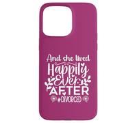 and She Lived Happily Ever After Divorced in My Divorced Era Coque pour iPhone 15 Pro Max