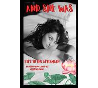 And She Was: Life In The Aftermath