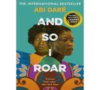 And so I roar Abi Daré (Auteur)