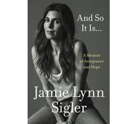 And So It Is... A Memoir of Acceptance and Hope - Jamie Lynn Sigler - Harper - ebook (ePub) - Livre