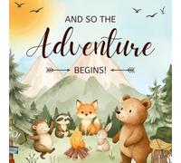 And So The Adventure Begins - Woodland Baby Shower Guest Book: | Forest Animal Themed Sign-In, Wishes, Advice, and Gift Log Keepsake for New Parents