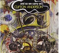 And So We Carry On by Clifton Anderson (2012-10-21)