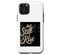 and Still I Rise Melanin Black History Race Justice Women Coque pour iPhone 11 Pro
