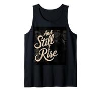 and Still I Rise Melanin Black History Race Justice Women Débardeur