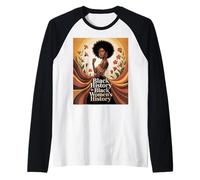 and Still I Rise Melanin Black History Race Justice Women Manche Raglan