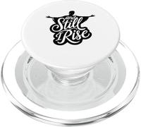 and Still I Rise Melanin Black History Race Justice Women PopSockets PopGrip pour MagSafe