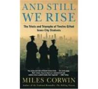 And Still We Rise Miles Corwin (Auteur)