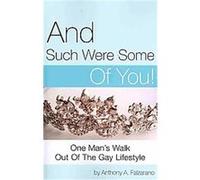 And Such Were Some of You! Anthony A. Falzarano (Auteur)
