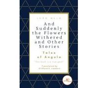 And Suddenly The Flowers Withered And Other Stories