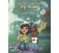 And That's Why She's My Mama