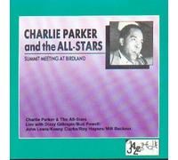 Parker Charlie and the All Stars - Summit Meeting at Birdland
