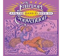 And the Band Played on by FAIRPORT CONVENTION