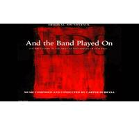 And The Band Played On: Original Soundtrack