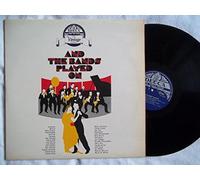 And the Bands played on - Ambrose, Berini, Billy Cotton, Fred Elizalde, Roy Fox, Geraldo, Joe Loss.. / Vinyl record [Vinyl-LP]